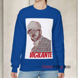 Happy Father's Day Gary Plauche Vigilante Shirt 2 Happy Father's Day Gary Plauche Vigilante Sweatshirt