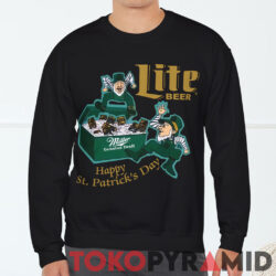 Happy St Patricks Day Miller Genuine Draft Shirt Sweatshirt