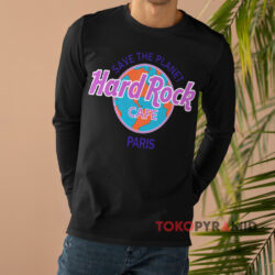 Hard Rock Cafe Save The Planet Paris Shirt 4 Hard Rock Cafe Save The Planet Paris Black Long sleeved