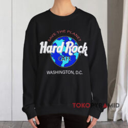 Hard Rock Cafe Save The Planet Washington D.C. Shirt 4 Hard Rock Cafe Save The Planet Washington D c Black Sweatshirt