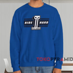 Harley-Davidson Ride Hard T-shirt 4 Harley davidson Ride Hard T shirt Blue Sweatshirt
