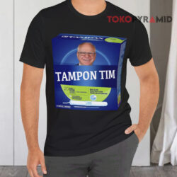 Harris Walz Tampon Tim T shirt