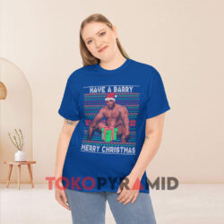 Have A Barry Merry Christmas Meme Ugly Sweatshirt 4 Have A Barry Merry Christmas Meme Ugly Blue T shirt