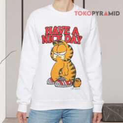 Have A Nice Day Garfield Vintage Shirt 3 Have A Nice Day Garfield Vintage Sweatshirt