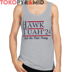 Hawk Tuah 24 Spit On That Thang Shirt 2 Hawk Tuah 24 Spit On That Thang Shirt