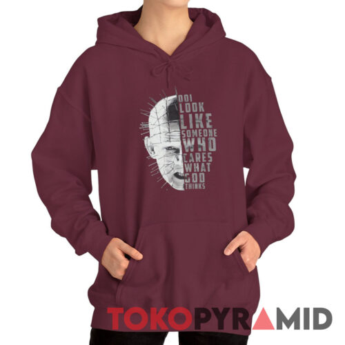 Hellraiser Pinhead Do I Look Like Someone Who Care What God Thinks Hoodie Hellraiser Pinhead Do I Look Like Someone Who Care What God Thinks Hoodie