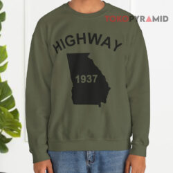 Highway 1937 Shirt 2 Highway 1937 Sweatshirt