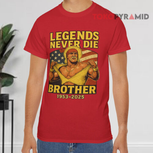 Hulk Hogan Legends Never Die Brother 1953 2025 Red T shirt Hulk Hogan Legends Never Die Brother 1953 2025 Red T shirt