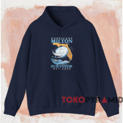 Hurricanes Milton Survivor Oct 2024 T-shirt 2 Hurricanes Milton Survivor Oct 2024 T shirt Navy Hoodie