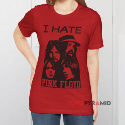 I Hate Pink Floyd Red T shirt