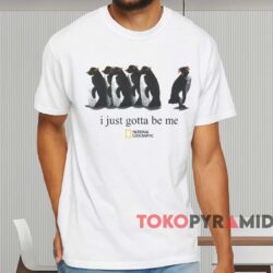 I Just Gotta Be Me Penguin T shirt White T shirt