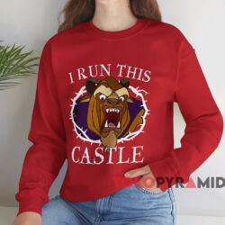 I Run This Castle T-shirt 3 I Run This Castle T shirt Red Sweatshirt