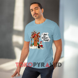 I Said The Schmitt House Santa Christmas Blue T shirt