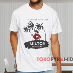 I Survived Hurricane Milton October 2024 T-shirt 1 I Survived Hurricane Milton October 2024 T shirt White T shirt