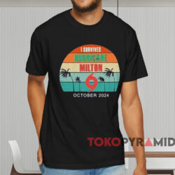 I Survived Hurricane Milton Power Shirt Black T shirt