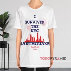 I Survived The Nyc Earthquake 2024 White T shirt