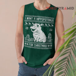 I Want A Hippopotamus For Christmas Sweatshirt 3 I Want A Hippopotamus For Christmas Tank Top