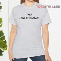 I'm A Talafreako Front T shirt