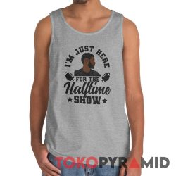 I'm Just Here For The Halftime Show Usher Tank Top