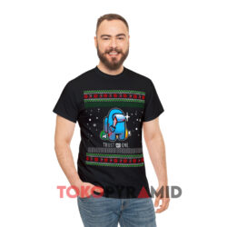 Impostor Trust No One Among Us Christmas Black T shirt