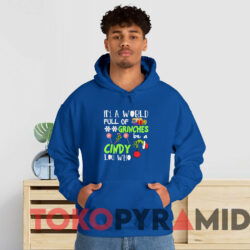 In A World Full Of Grinches Be A Cindy Lou Who Christmas Sweatshirt 2 In A World Full Of Grinches Be A Cindy Lou Who Christmas Sweatshirt Blue Hoodie