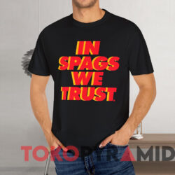 In Spags We Trust Shirt Black T shirt