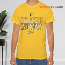 Indiana Pacers 49 States 2025 NBA Finals Shirt 3 Indiana Pacers 49 States 2025 Nba Finals Shirt