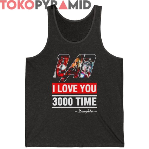 Iron Man Dad I Love You 3000 Time Shirt
