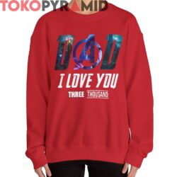 Iron Man Dad I Love You Three Thousand Shirt