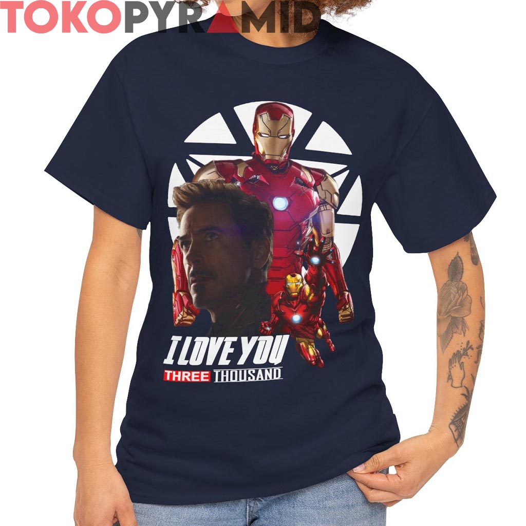 Iron Man I Love You 3000 Shirt Iron Man I Love You 3000 Shirt