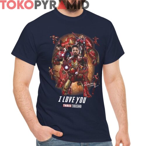 Iron Man I Love You Three Thousand Shirt