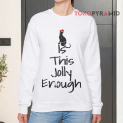 Is This Jolly Enough Cat Santa Christmas Vintage White Sweatshirt