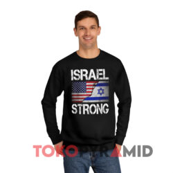 Israel Strong Pray For Israel Political Shirt 3 Israel Strong Pray For Israel Political Black Sweatshirt