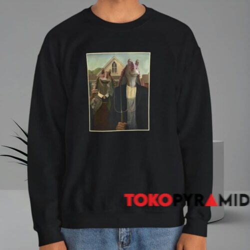Jar Jar Binks American Gothic Shirt Black Sweatshirt Jar Jar Binks American Gothic Shirt Black Sweatshirt