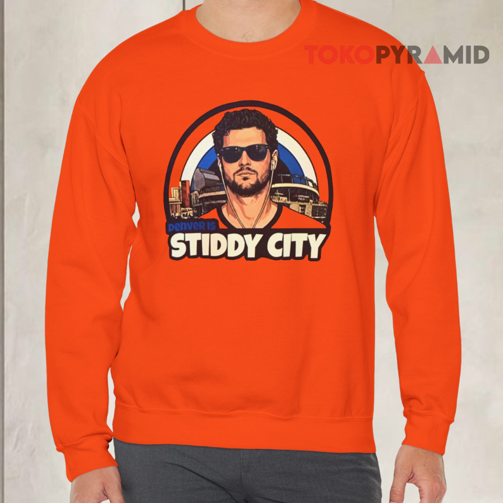 Jarrett Stidham Denver Is Stiddy City Orange Sweatshirt Jarrett Stidham Denver Is Stiddy City Orange Sweatshirt