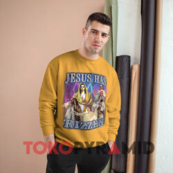 Jesus Has Rizzen Christian Shirt 1 Jesus Has Rizzen Christian Yellow Sweatshirt