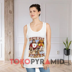 Jesus Has Rizzen T-shirt 2 Jesus Has Rizzen White TanK Top