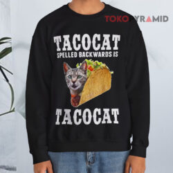 Joe Burrow Tacocat Spelled Backwards Is Tacocat Shirt 3 Joe Burrow Tacocat Spelled Backwards Is Tacocat Sweatshirt