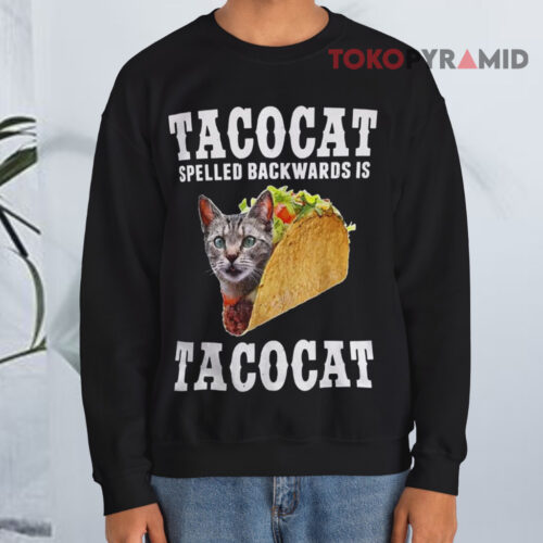 Joe Burrow Tacocat Spelled Backwards Is Tacocat Sweatshirt Joe Burrow Tacocat Spelled Backwards Is Tacocat Sweatshirt