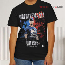 John Cena Has Been 17 Wwe Titles Wrestlemania 2025 Black T shirt