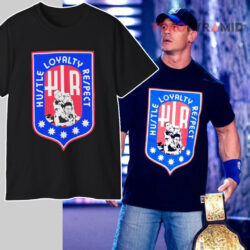 John Cena Hlr Hustle Loyalty Respect T shirt