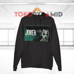 Joker Put On A Happy Face Happy Halloween Black Hoodie
