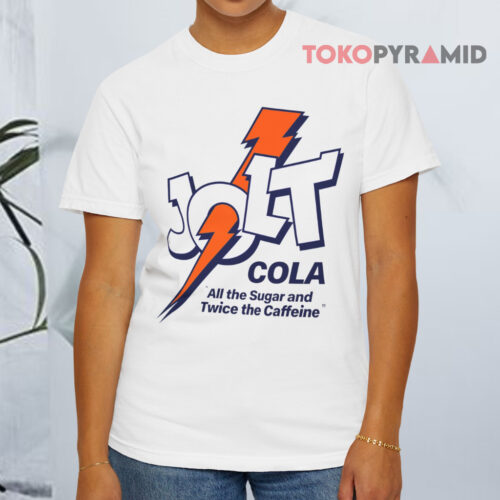 Jolt Cola Shirt All The Sugar And Twice The Caffeine White T shirt Jolt Cola Shirt All The Sugar And Twice The Caffeine White T shirt
