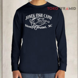 Jones Fish Camp Stony Point Nc Long sleeved