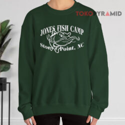 Jones Fish Camp Stony Point Nc Sweatshirt