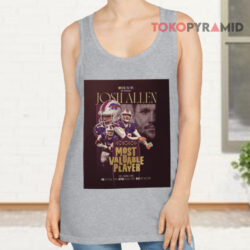 Josh Allen In The Mvp Most Valuable Player Buffalo Bills Tank Top