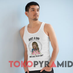 Just A Girl Who Loves Taylor Swift T-Shirt 4 Just A Girl Who Loves Taylor Swift T shirt White TankTop