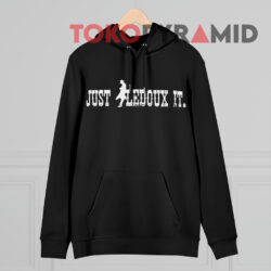 Just Ledoux It Black Hoodie