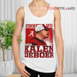Kalen DeBoer Alabama Winner Win Shirt 2 Kalen Deboer Alabama Winner Win Tank Top
