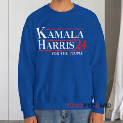 Kamala Harris '24 For The People T-Shirt 3 Kamala Harris '24 For The People Sweatshirt